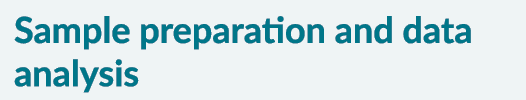 Sample preparation and data analysis